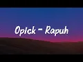 Opick - Rapuh ( Lirik Video )
