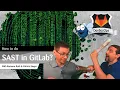 GitLab DevSecOps Part Protect your Apps with Static Application Security Testing SAST
