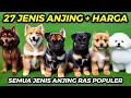 Download Lagu 27 JENIS ANJING RAS ~ SEMUA JENIS ANJING PELIHARAAN DI DUNIA