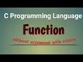 Function Without argument with return in C