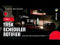 Python Scheduler Notifier Desktop Notification System - Python project