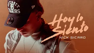 HOY LO SIENTO - NICK SICARO
