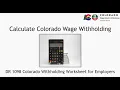 Calculate Colorado Wage Withholding DR 1098
