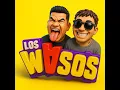 Download Lagu LOS WASOS EP.