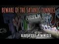 The Albuquerque Satanic Tunnel - Albuquerque NM