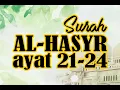 Download Lagu SURAH AL-HASYR AYAT 21-24 - LAU ANZALNA HAZAL QURAN
