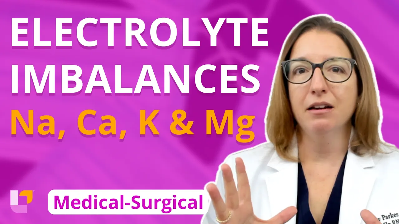 Electrolyte Imbalances (Na, Ca, K, Mg) - Medical-Surgical - Cardiovascular \| @LevelUpRN