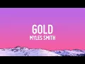 Myles Smith - Gold (Lyrics)