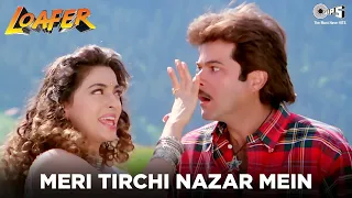 meri tirchi nazar mein anil kapoor u0026 juhi chawla loafer alka yagnik anand milind 90s hit