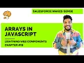 Arrays in JavaScript - Part 1 Chapter 19 Lightning Web Components
