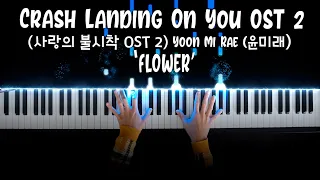 Download Yoon Mirae (윤미래) - Flower [Crash Landing On You 사랑의 불시착 OST Part.2] / Piano Cover Tutorial MP3