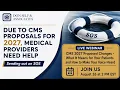 CMS 2027 Proposed Changes - What It Means for Your Patients and How to Make Your Voice Heard