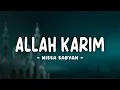 Download Lagu Lirik Lagu Nissa Sabyan - Allah Karim (Lirik Arab, Latin \u0026 Terjemahan)