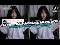 Download Lagu DJ FEELING NENG ANGENKU MUNG KOWE - LDR VIRAL TIKTOK TERBARU 2024..