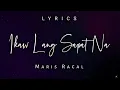 Maris Racal - Ikaw Lang Sapat Na (Lyrics)