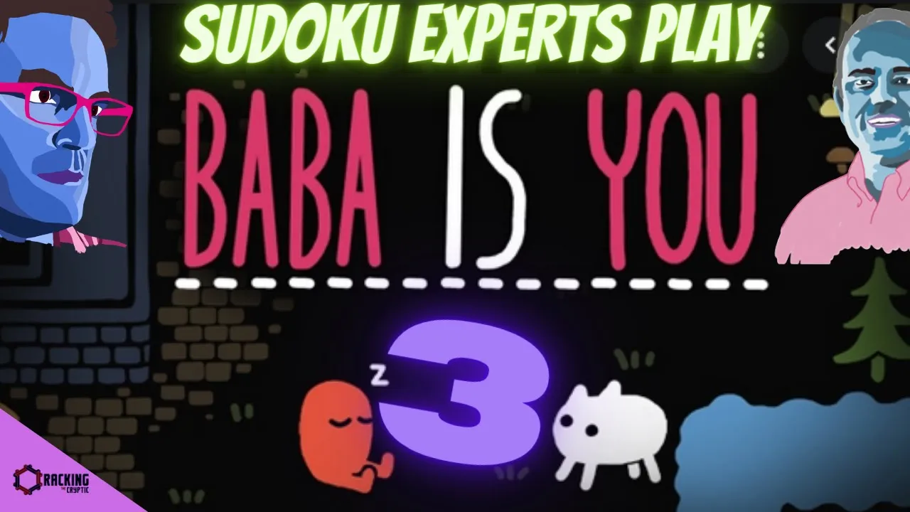 Sudoku Experts Play Baba Is You 3