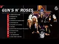 Lagu Guns N Roses Greatest Hits Full Album⚡Best Songs of Guns N Roses