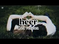 Lagu Heer Song – Alam Lohar | Lofi Version