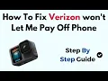 How To Fix Verizon Won t Let Me Pay Off Phone
