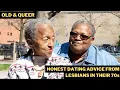 Honest Relationship Advice from Lesbians in their 70s - OLD QUEER