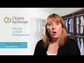 Closets by Design Day in the Life