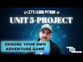 Let s Learn Python - Unit 5 Project