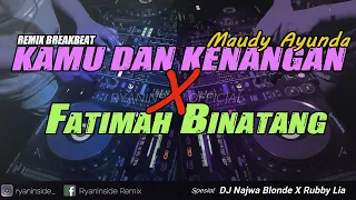 Download DJ BINATANG X KAMU DAN KENANGAN (RyanInside Remix) Req.Najwa Blonde X Rubby Lia MP3
