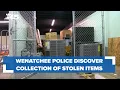 Wenatchee police discover massive collection of stolen items