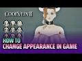 How To Change Appearance in Game in Code Vein 2