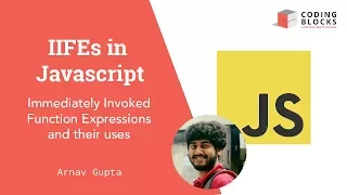 IIFEs and their use in Javascript