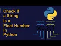 Check If a String Is a Float Number in Python Python Examples Python Coding Tutorial Interview