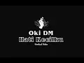Oki DM - Hati Kecilku (Official Video)