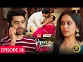 Download Lagu Pyaar Sey Bandhe Rishte - Episode 26 | Avinash Mishra | Dipali Sharma | Shhraddha New Hindi Serial