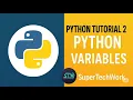 Python Tutorial 2 Python Variables SuperTechWork