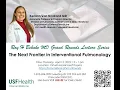 The Next Frontier in Interventional Pulmonology