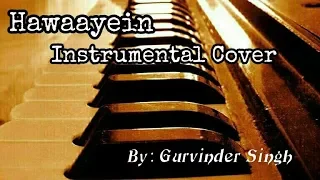 Download Hawaayein song from movie Jab Harry Met Sejal Instrumental Cover by Gurvinder Singh||MUSIC 4 LYF|| MP3