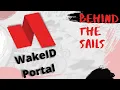 Behind the Sails Episode 5 - Customize Your WakeID Portal