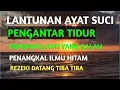 Download Lagu PELEMBUT HATI YANG DENGARKAN AYAT SUCI. ILMU HITAM YANG DIKIRIM TIDAK MEMPAN. 