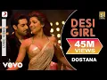 Download Lagu Desi Girl Lyric Video - Dostana|John,Abhishek,Priyanka|Sunidhi Chauhan, Vishal Dadlani