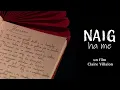 Lagu Naig ha me / Naïg et moi
