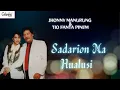 Lagu Jhonny Manurung \u0026 Tio Fanta Pinem - Sadarion Ma Hualusi ( Video Lirik )