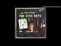 The Five Keys - Serve Another Round - 1953 R&B
