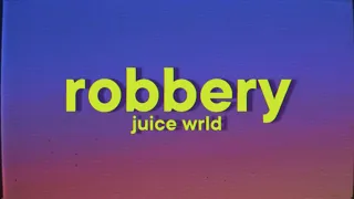 juice wrld robbery lyrics 