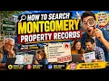 How to search Montgomery property records