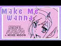 Download Lagu Make Me Wanna - S3RL \u0026 Alaguan ft Mixie Moon