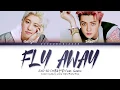 Download Lagu EXO-SC 세훈\u0026찬열 '날개 Fly Away (feat. Gaeko)' Color Coded Lyrics [Han/Rom/Eng]