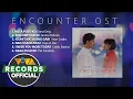 Download Lagu Encounter - Original Soundtrack [Non-stop]