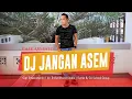 Download Lagu DJ JANGAN ASEM - Emek Aryanto (Remix) By DJ Suhadi Official