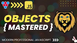 JavaScript Objects Simplified MasterClass