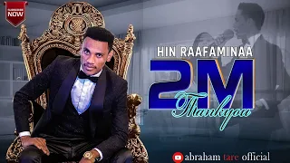 Download HINRAAFAMINAA Abraham Tarre new music Video 2022 MP3